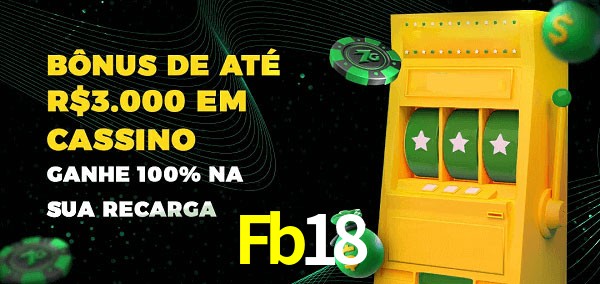 Fb18 melhor bônus de depósito